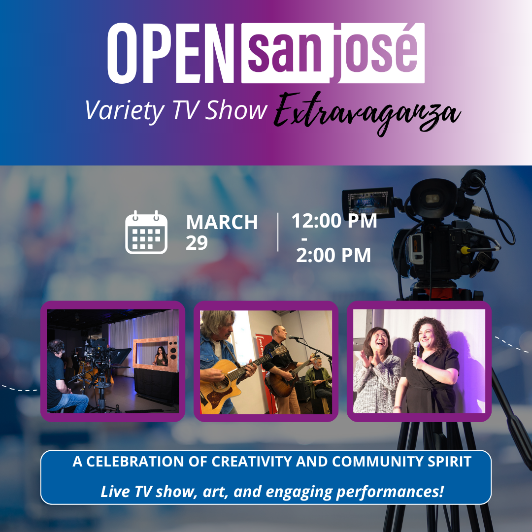 Open San José Variety TV Show Extravaganza